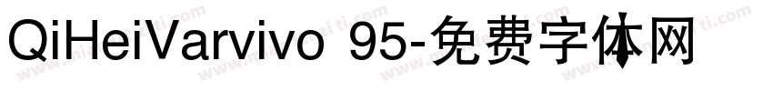 QiHeiVarvivo 95字体转换